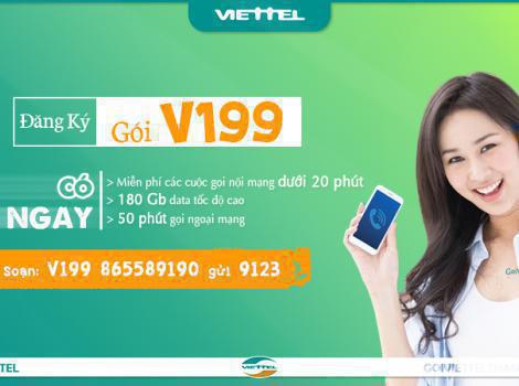 Gói cước 199k Viettel,Free nội mạng <20 phút,180GB /1 tháng.