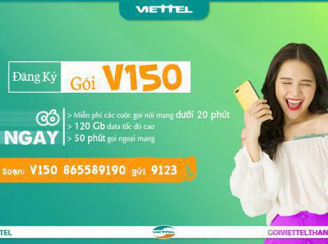 Gói V120 và V150 của Viettel.