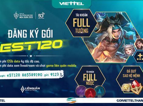 Gói cước 4G Viettel chơi Liên Quân 2024