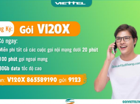 Cách đăng ký gói V120X của Viettel có 30Gb + Free gọi 2022