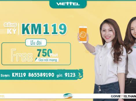 Cách đăng ký gói KM119 Viettel 119k có 750 phút gọi /30 ngày