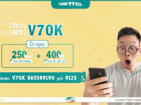 Cách đăng ký gói V70K Viettel 70k có 250 phút gọi + 400Mb data