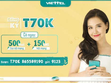 Cách đăng ký gói T70K của Viettel 70k có 500 phút gọi