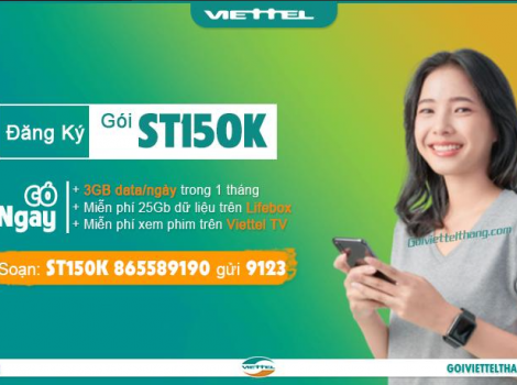 Cách đăng ký gói ST150K của Viettel có 90Gb data 2023