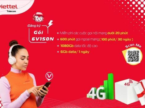 Cách Đăng Ký Gói 6V150N Viettel 900K Có 1080Gb + Free Gọi/180 Ngày