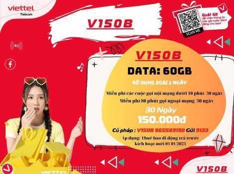 Đăng ký gói V150B Viettel 150k Có 60Gb+ Free Gọi/ 30 Ngày