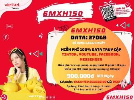 Đăng ký gói 6MXH150 Viettel 900K 270Gb + Free data Tiktok Youtube FB+ Free gọi NM< 10 phút, 300 phút ngoại mạng/ 180 ngày