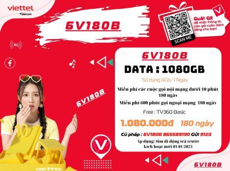 Đăng ký gói 6V180B Viettel 1080Gb data, Free NM< 10 Phút, 600 Phút Ngoại Mạng/ 360 Ngày