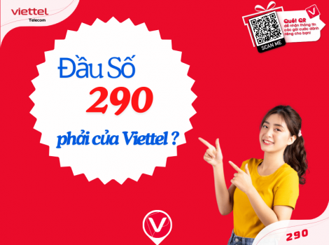 290 là Tổng đài gì? Có phải của Viettel không?