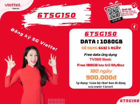 Các gói 6 tháng Viettel ưu đãi 6Gb/ ngày
