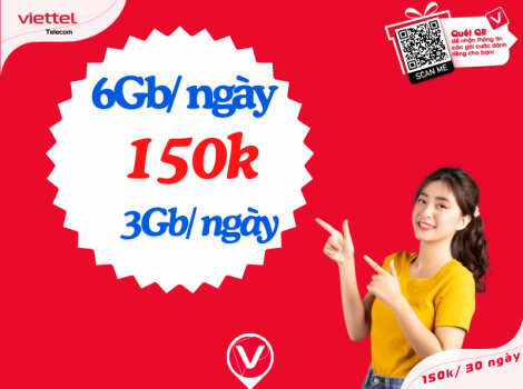 Nên chọn gói 150K 6Gb/ ngày hay 3Gb/ ngày của Viettel