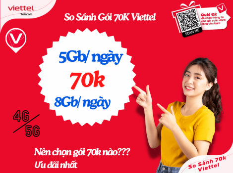 So Sánh Các Gói 70K Viettel ( Gói 4G Và Gói 5G)