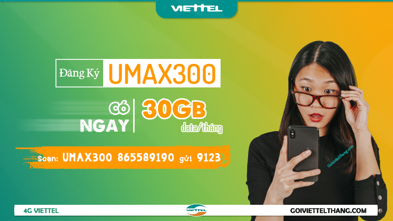 Gói UMAX300 của Viettel